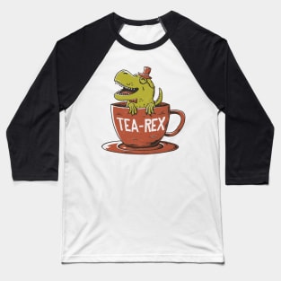 Tea-Rex - Cute Cup Dinosaur Gift Baseball T-Shirt